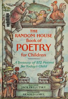 The Random House Book of Poetry for Children