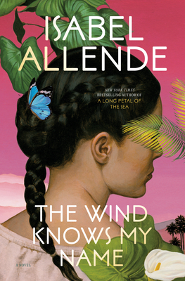 Book Cover for The Wind Knows My Name by Isabel Allende