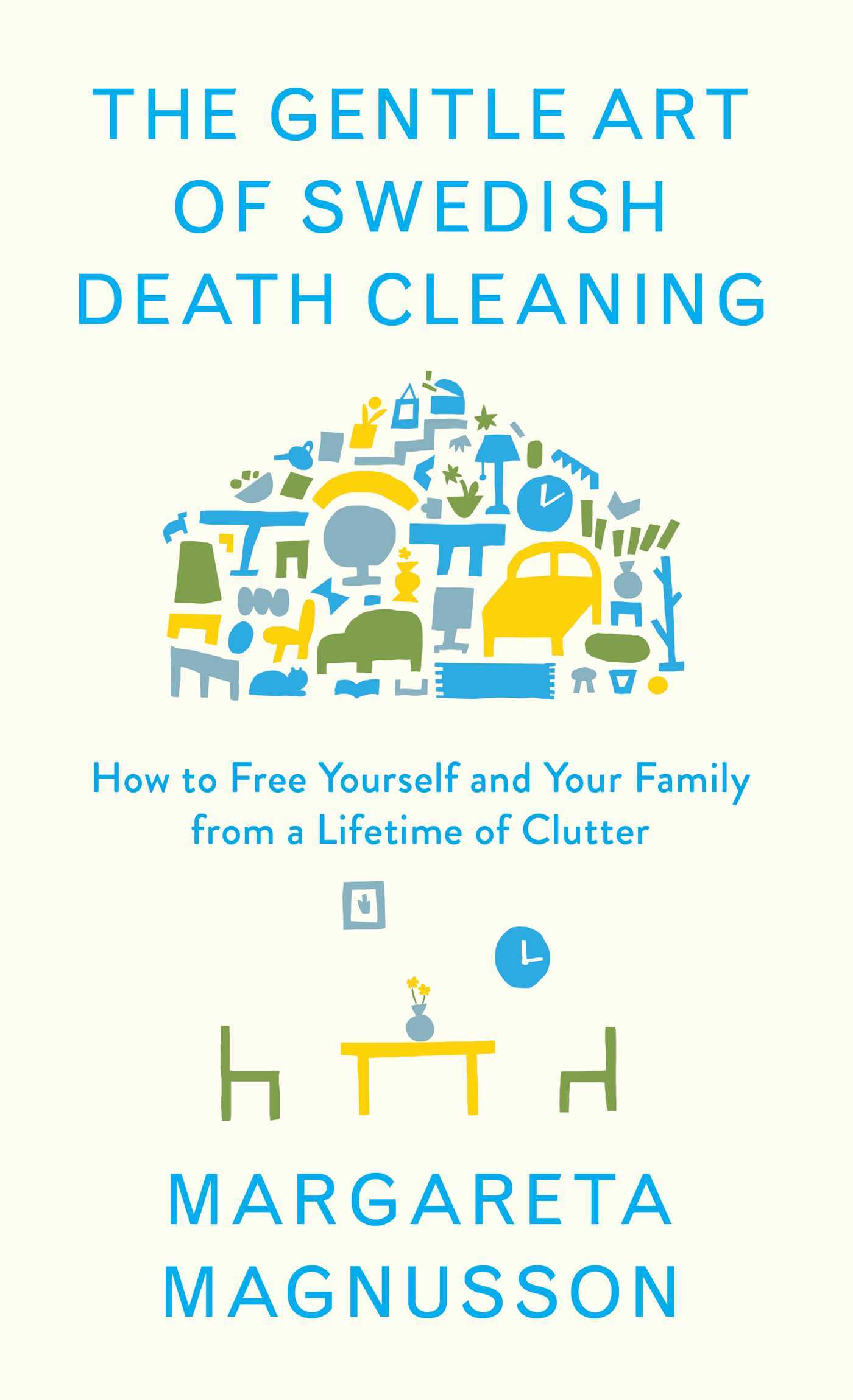 Book Cover for The Gentle Art of Swedish Death Cleaning by Margareta Magnusson